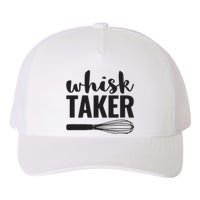 Whisk Taker Funny Baking Cooking Chef Gift Yupoong Adult 5-Panel Trucker Hat