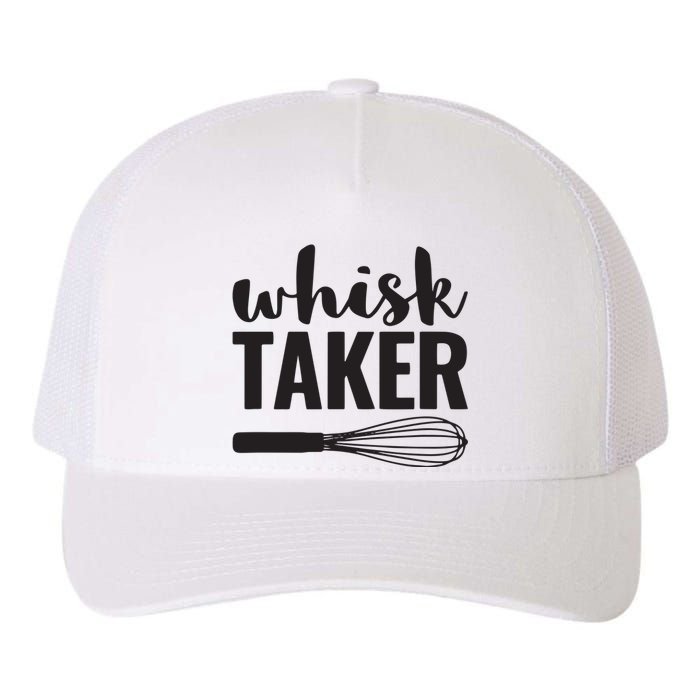 Whisk Taker Funny Baking Cooking Chef Gift Yupoong Adult 5-Panel Trucker Hat