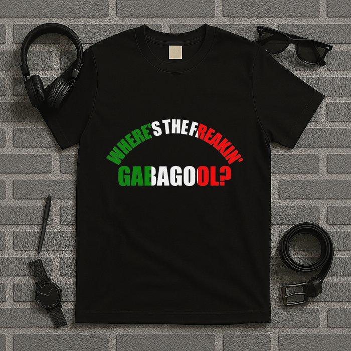WhereS The Freakin Gabagool Meme Capicola Italian American T-Shirt