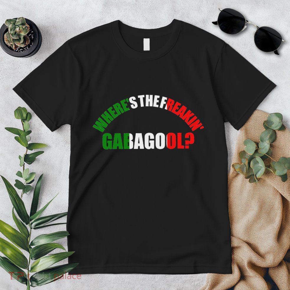 WhereS The Freakin Gabagool Meme Capicola Italian American Premium T-Shirt