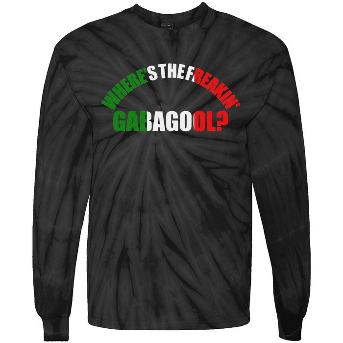 WhereS The Freakin Gabagool Meme Capicola Italian American Tie-Dye Long Sleeve Shirt