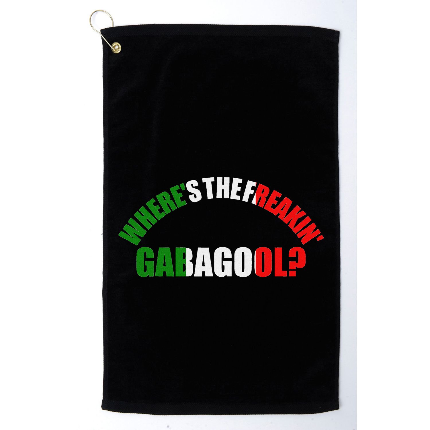 WhereS The Freakin Gabagool Meme Capicola Italian American Golf Towel