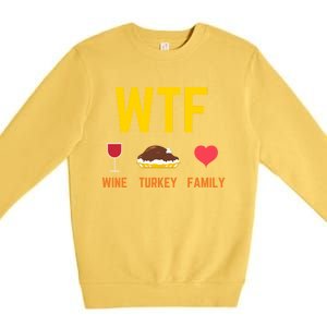 Wine Turkey Family Funny Thanksgiving Food Gift Fall Season Cool Gift Premium Crewneck Sweatshirt