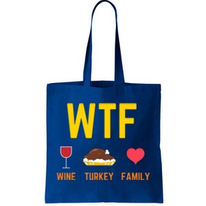 Wine Turkey Family Funny Thanksgiving Food Gift Fall Season Cool Gift Tote Bag