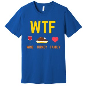 Wine Turkey Family Funny Thanksgiving Food Gift Fall Season Cool Gift Premium T-Shirt