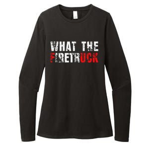 What The Firetruck Fireman Funny Firefighter Dad Womens CVC Long Sleeve Shirt