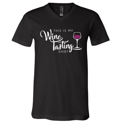 Wine Tasting Funny Cute Drinking Wine Lover Gift V-Neck T-Shirt