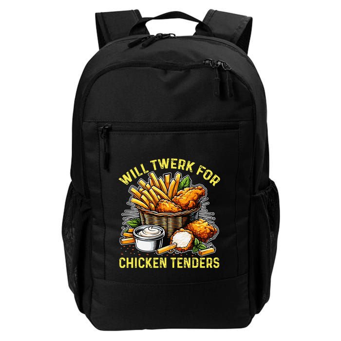 Will Twerk For Chicken Tenders Funny Backpack