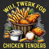 Will Twerk For Chicken Tenders Funny Tumbler