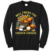 Will Twerk For Chicken Tenders Funny Tall Sweatshirt