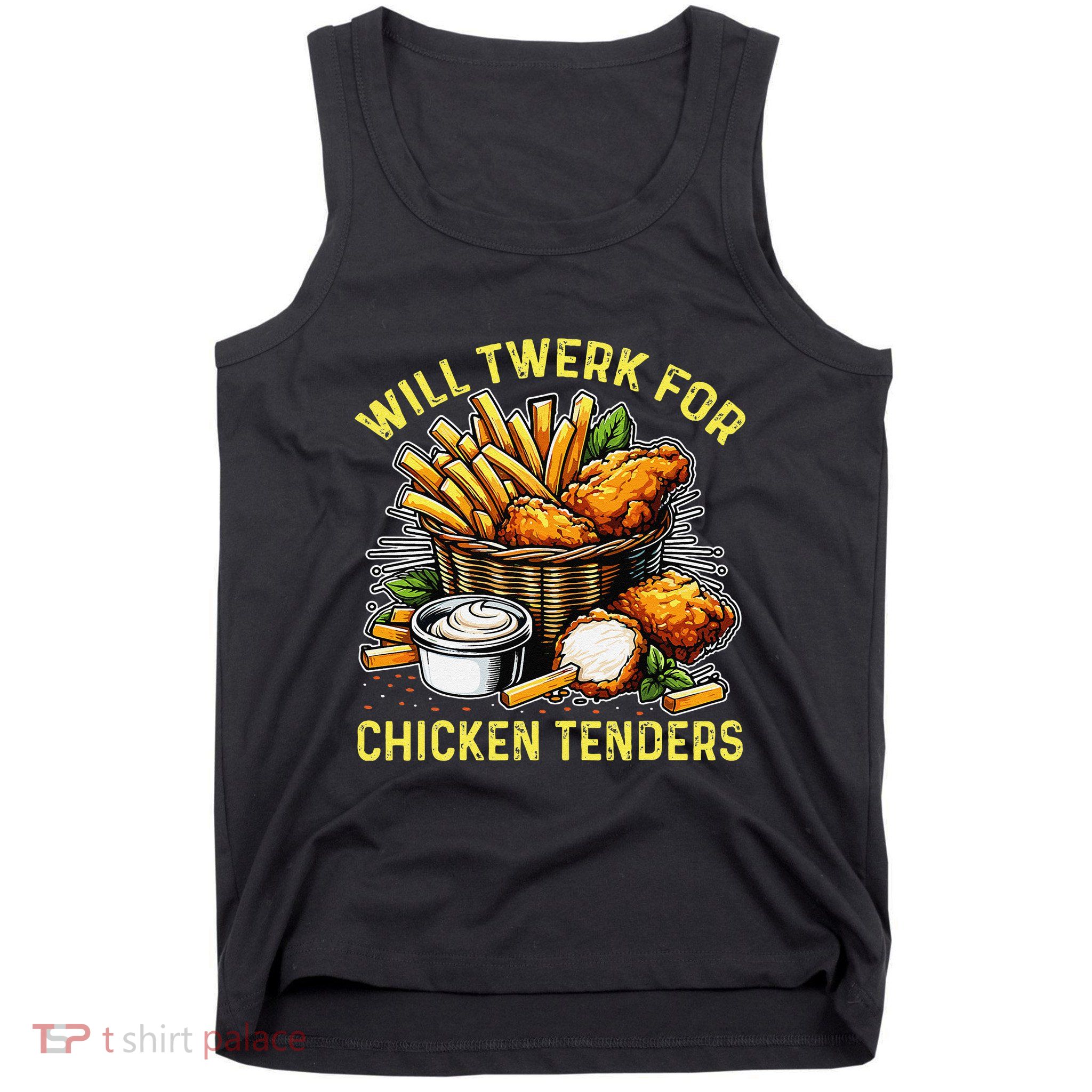 Will Twerk For Chicken Tenders Funny Tank Top