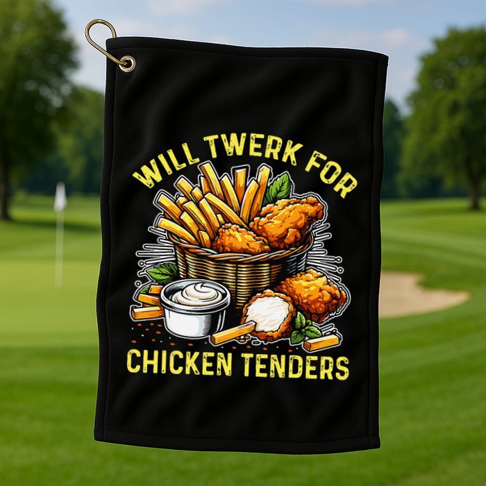 Will Twerk For Chicken Tenders Funny Golf Towel