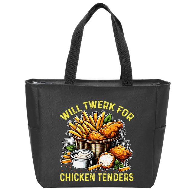Will Twerk For Chicken Tenders Funny Zip Tote Bag