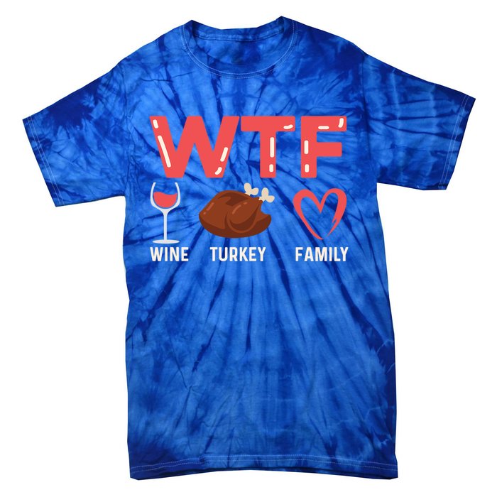 Wine Turkey Family Holiday Person Gift Tie-Dye T-Shirt