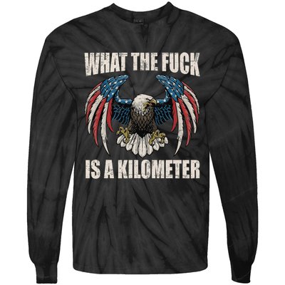 What The Fuck Is A Kilometer George Washington July 4th Tie-Dye Long Sleeve Shirt