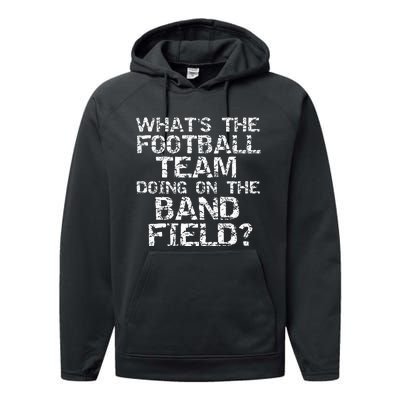 Whats The Football Team Doing On The B.A.N.D Field Performance Fleece Hoodie