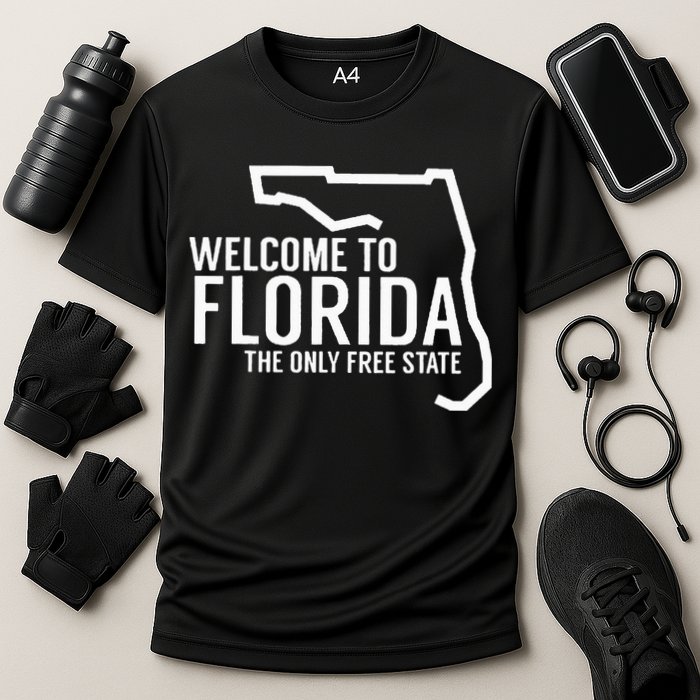 Welcome to Florida The ONLY Free State Performance Shirt