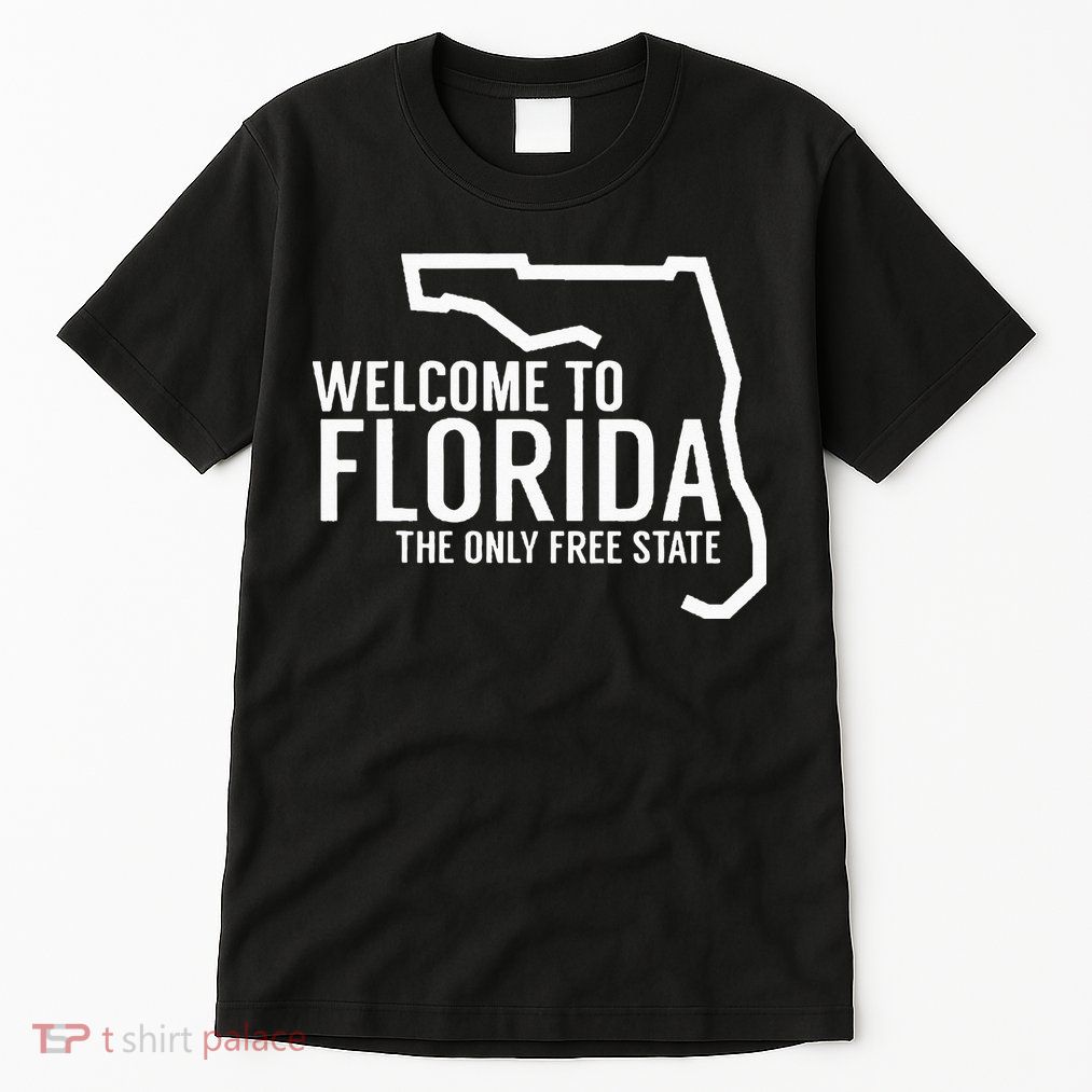Welcome to Florida The ONLY Free State Tall T-Shirt