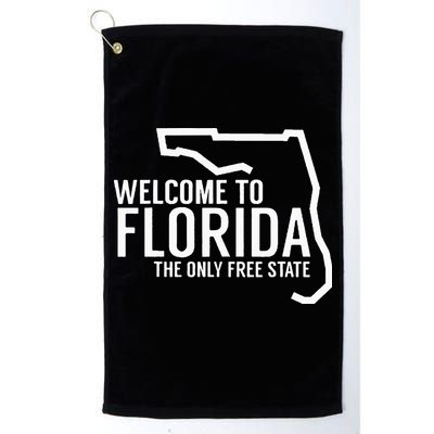 Welcome to Florida The ONLY Free State Golf Towel