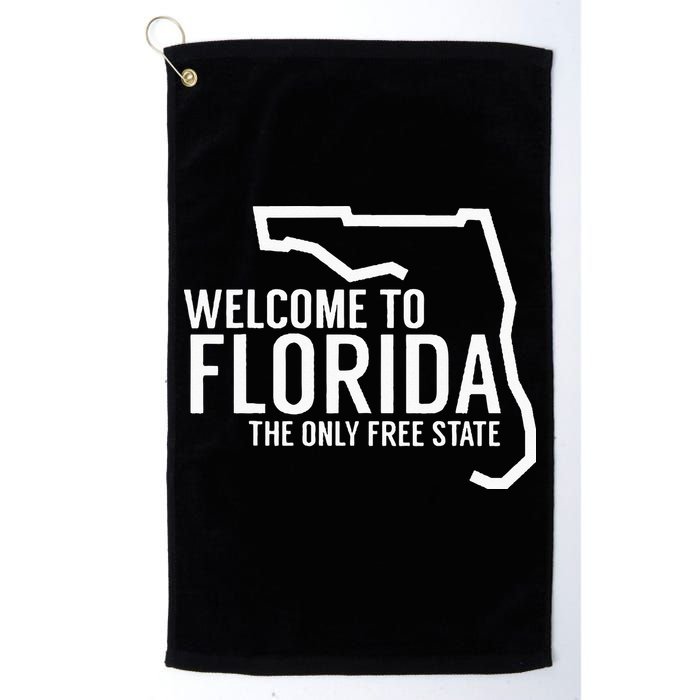 Welcome to Florida The ONLY Free State Golf Towel