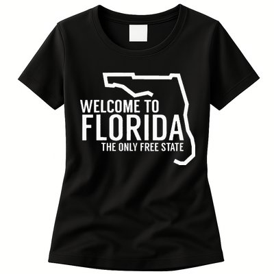 Welcome to Florida The ONLY Free State Womens T-Shirt