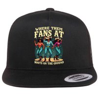 Where Them Fans At Boots On The Ground Flat Bill Trucker Hat