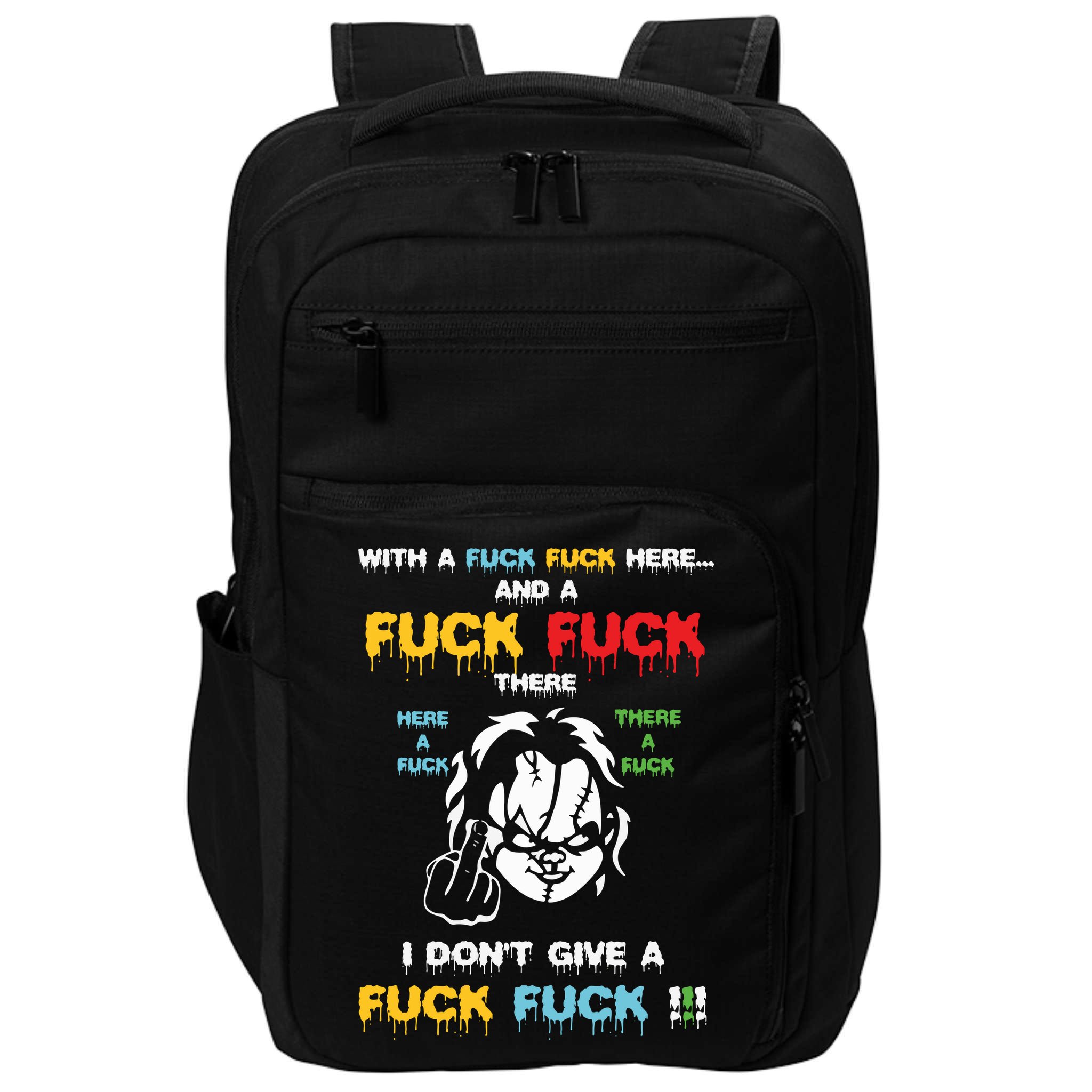 With The Fuck Everywhere Funny Horror Halloween Costume Impact Tech Backpack