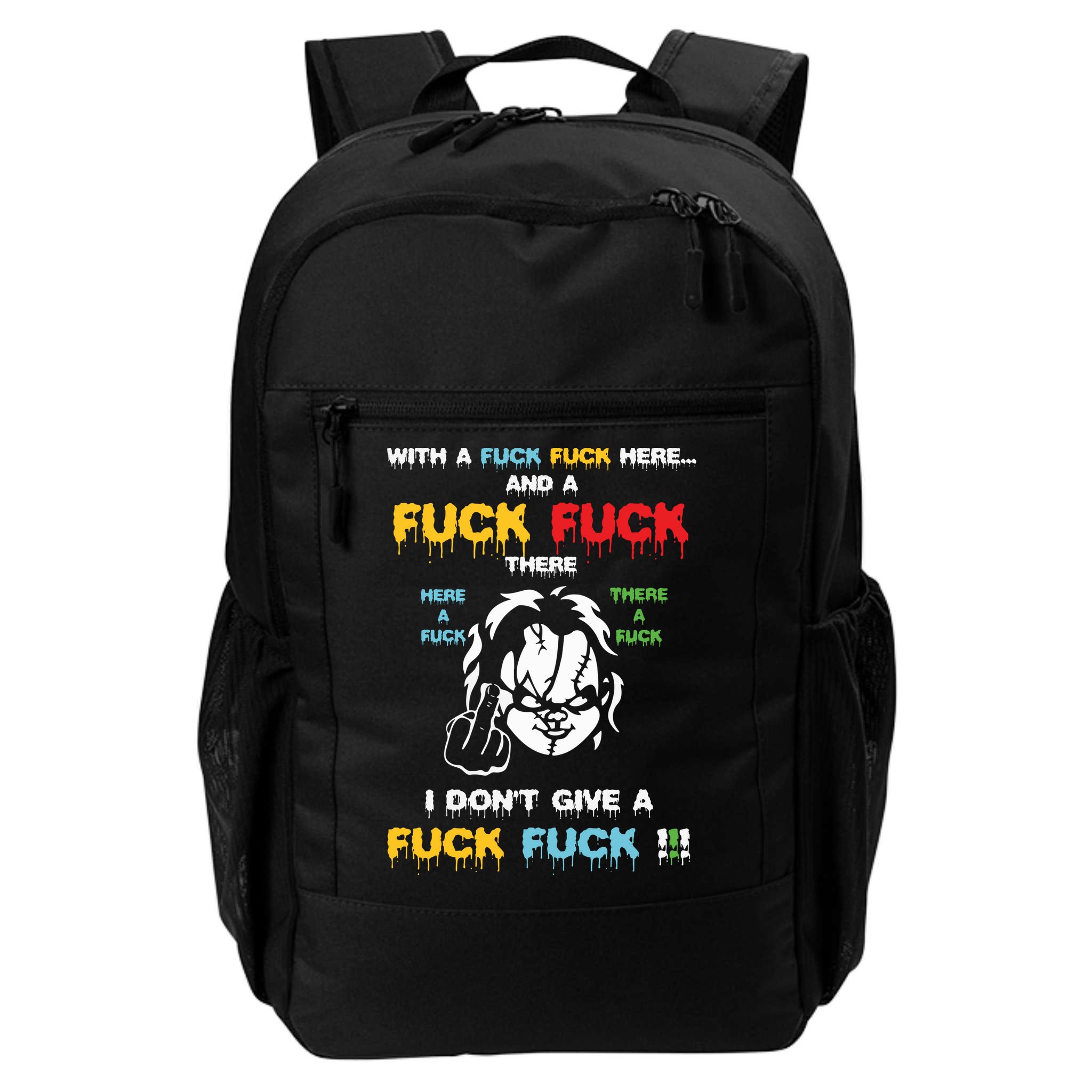 With The Fuck Everywhere Funny Horror Halloween Costume Backpack