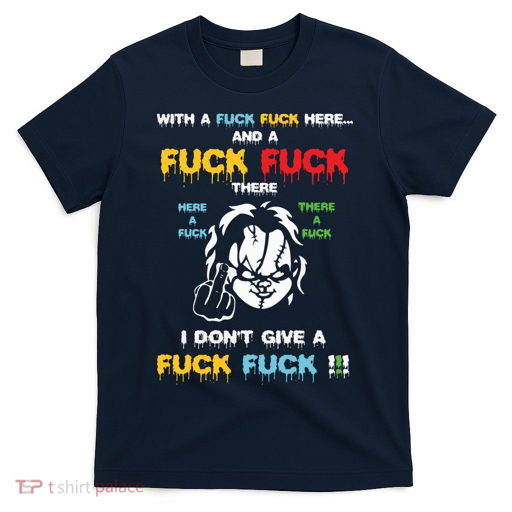 With The Fuck Everywhere Funny Horror Halloween Costume T-Shirt