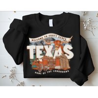 Welcome To Forty Acres Texas Home Of The Sweatshirt