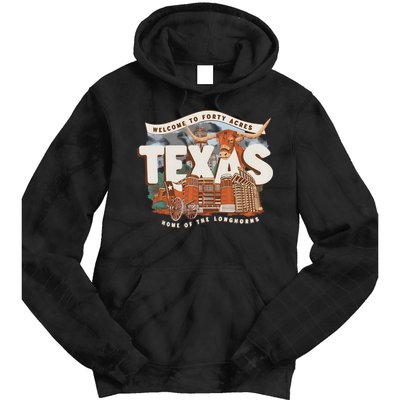 Welcome To Forty Acres Texas Home Of The Tie Dye Hoodie