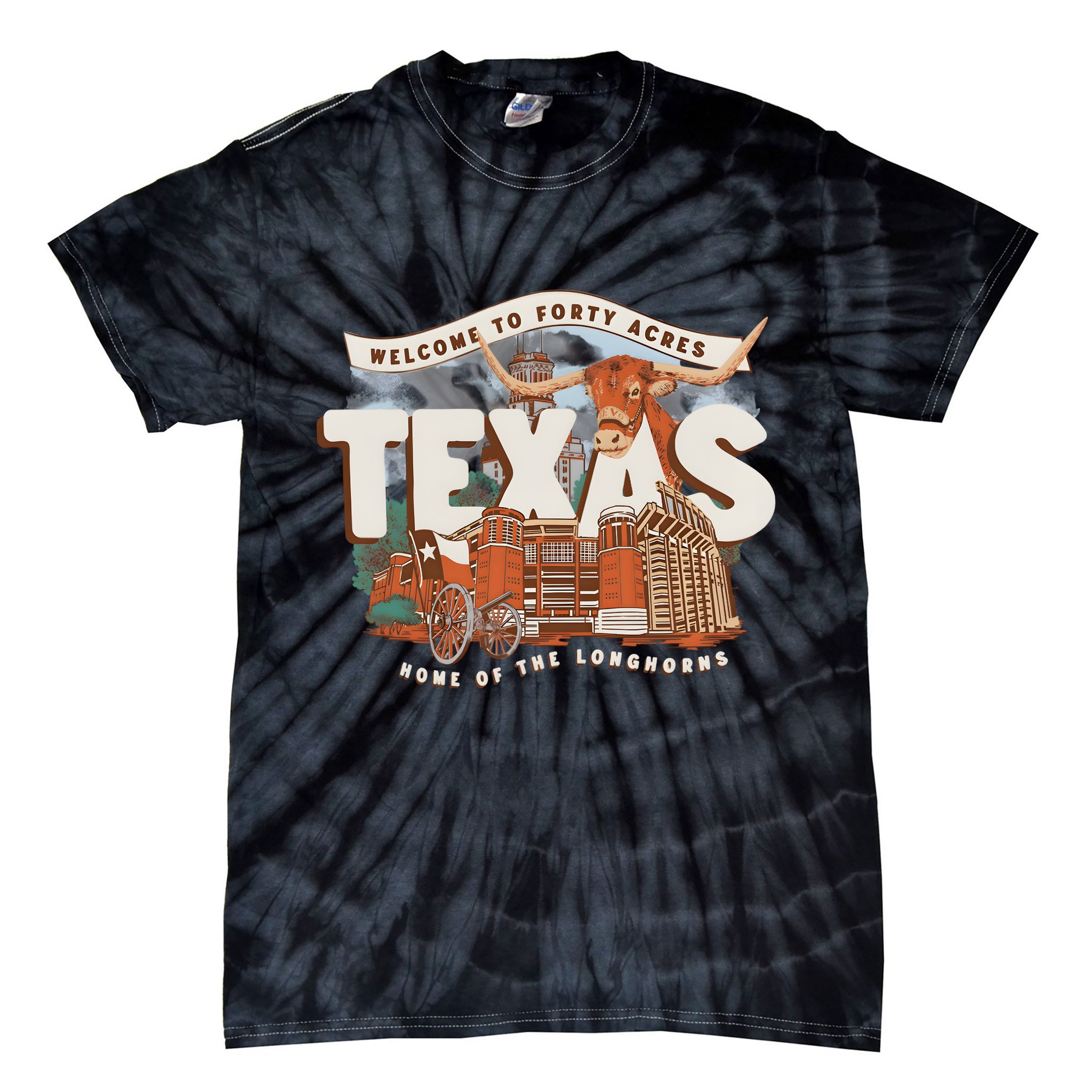 Welcome To Forty Acres Texas Home Of The Tie-Dye T-Shirt