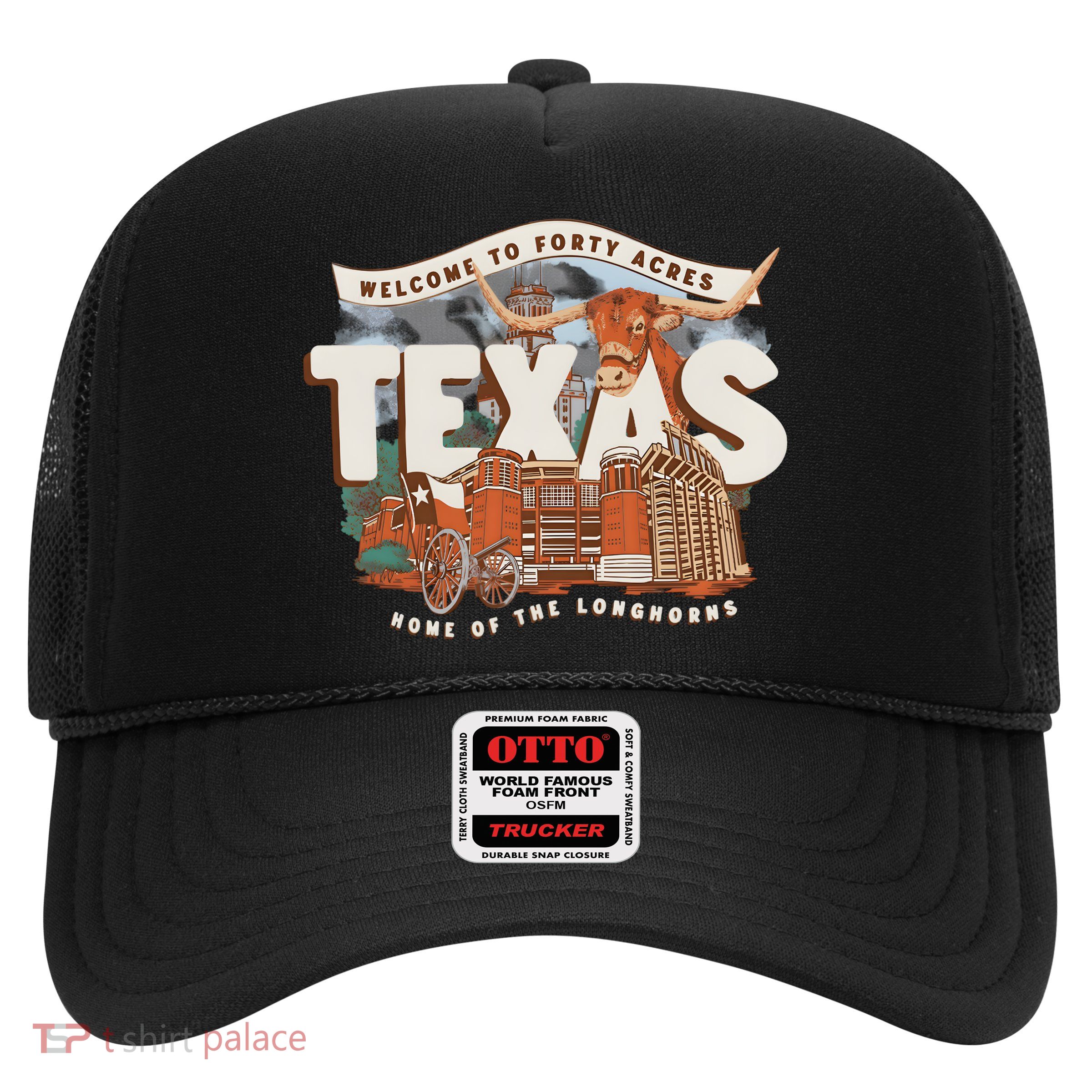 Welcome To Forty Acres Texas Home Of The Trucker Hat