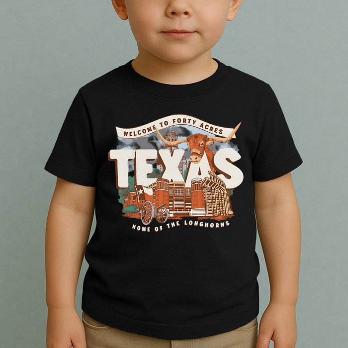 Welcome To Forty Acres Texas Home Of The Toddler T-Shirt