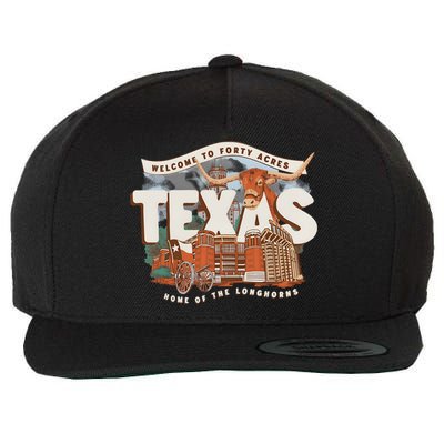 Welcome To Forty Acres Texas Home Of The Wool Snapback Cap