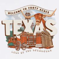 Welcome To Forty Acres Texas Home Of The Garment-Dyed Sweatshirt