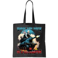 What The Fuck Is A Kilometer Funny George Washington Bag