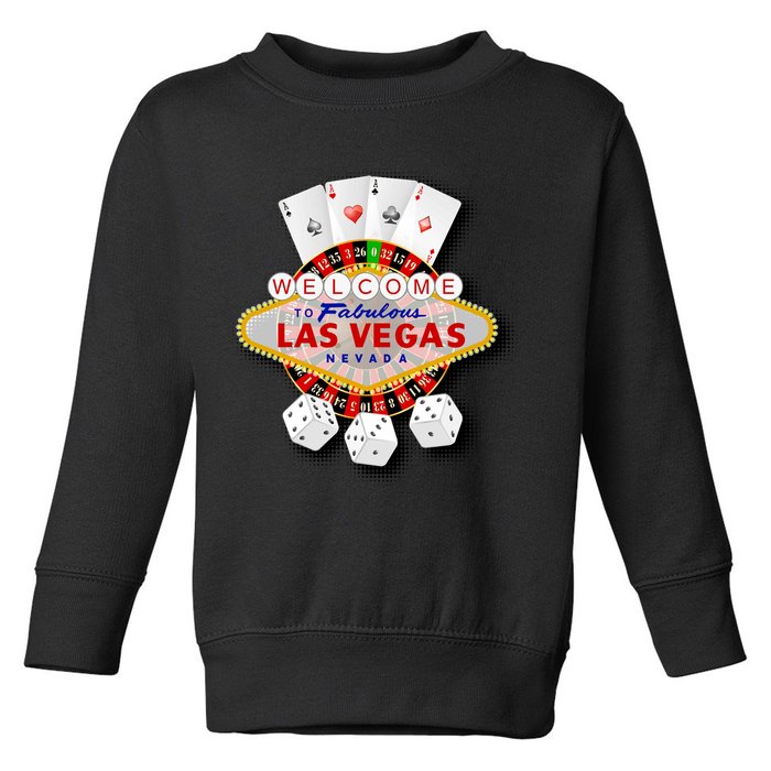 Welcome To Fabulous Las Vegas Toddler Sweatshirt