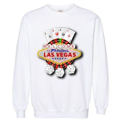 Welcome To Fabulous Las Vegas Garment-Dyed Sweatshirt
