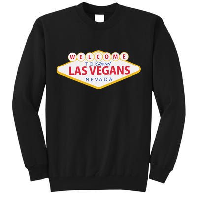 Welcome To Fabulous Las Vegas Nevada Tall Sweatshirt