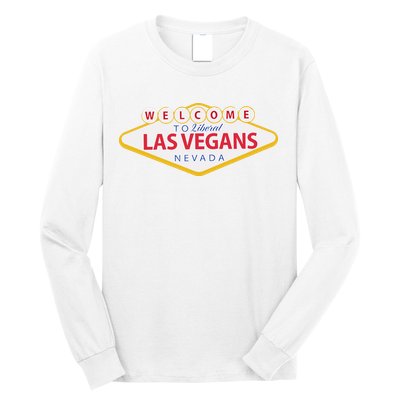 Welcome To Fabulous Las Vegas Nevada Long Sleeve Shirt
