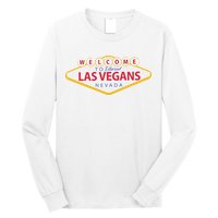 Welcome To Fabulous Las Vegas Nevada Long Sleeve Shirt