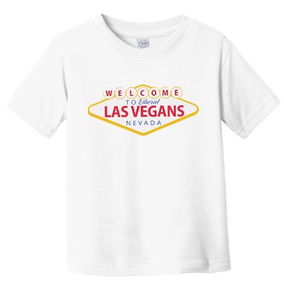 Welcome To Fabulous Las Vegas Nevada Toddler T-Shirt