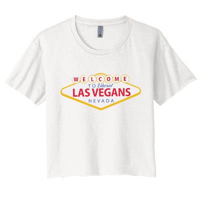 Welcome To Fabulous Las Vegas Nevada Crop Top