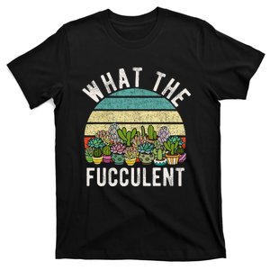 What The Fucculent Retro Cactus Succulent Pun T-Shirt