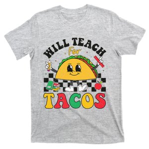 Will Teach For Tacos Lover Funny Cute Cinco De Mayo Teacher T-Shirt