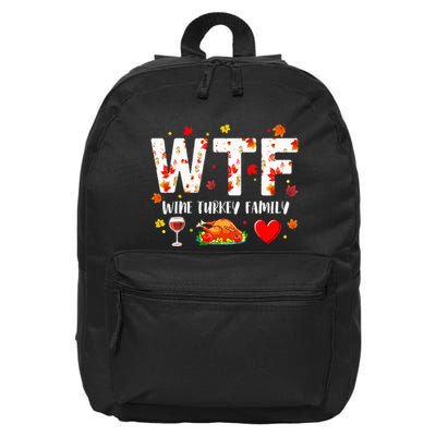 Wine Turkey Family Wtf Funny Thanksgiving 16 in Basic Backpack