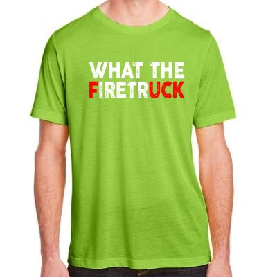 What The Fire Trucks Funny Fire Firefighter Funny Gift Adult ChromaSoft Performance T-Shirt