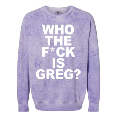 Who The Fuck Is Greg Political Colorblast Crewneck Sweatshirt