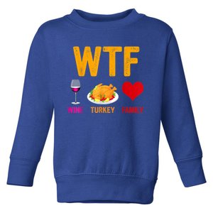 Wine Turkey Family Funny Thanksgiving Day Gift Toddler Sweatshirt